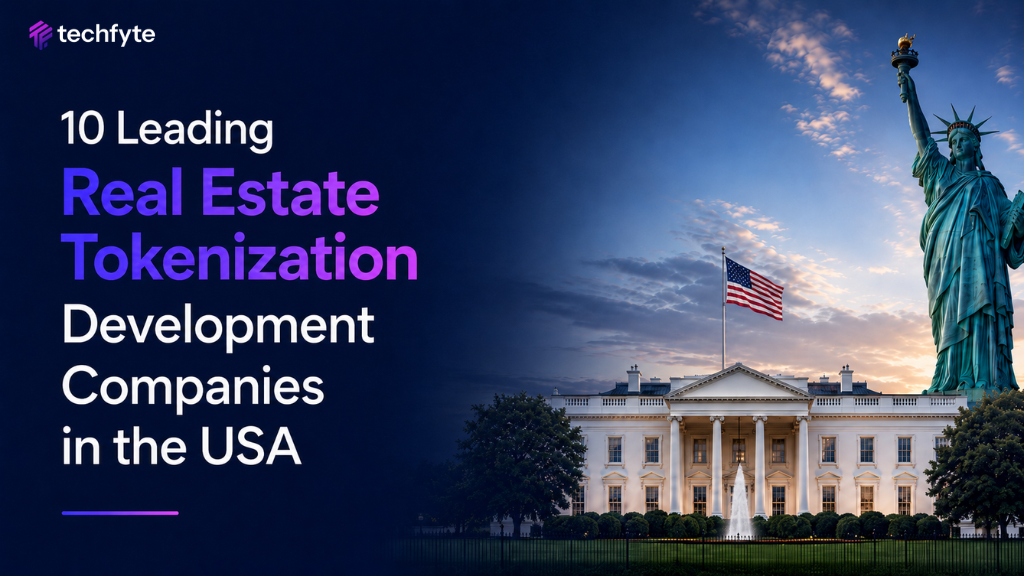 10 Leading Real Estate Tokenization Development Companies in the USA