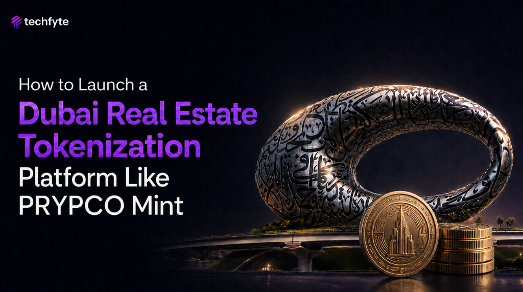 how to launch a dubai real estate tokenization platform like prypco mint
