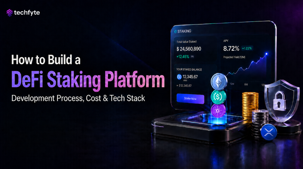 How to Build a DeFi Staking Platform: Development Process, Cost & Tech Stack