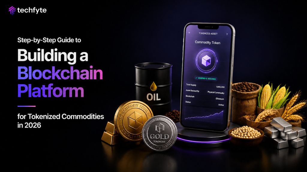 Step-by-Step Guide to Building a Blockchain Platform for Tokenized Commodities in 2026