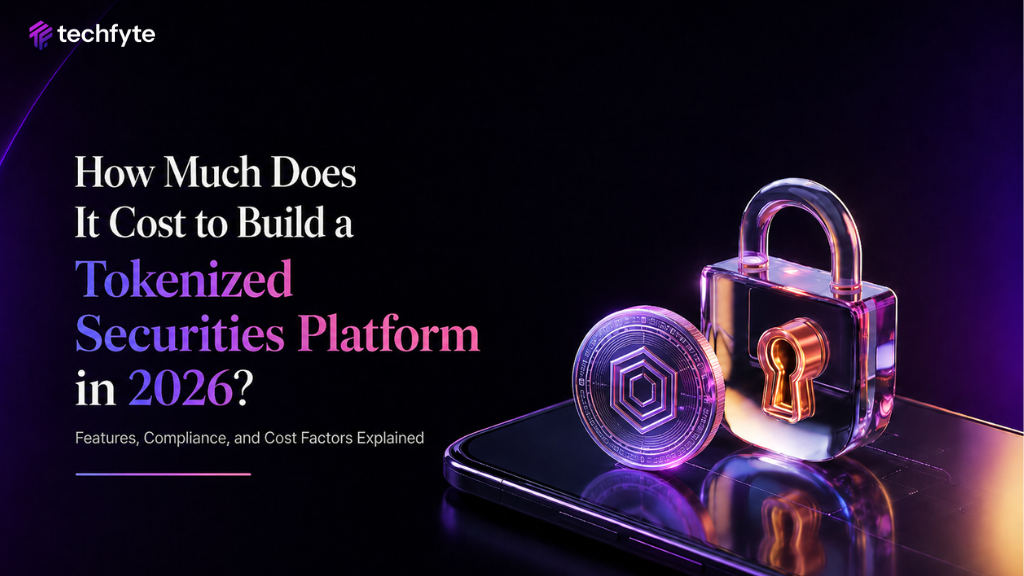 How Much Does It Cost to Build a Tokenized Securities Platform in 2026