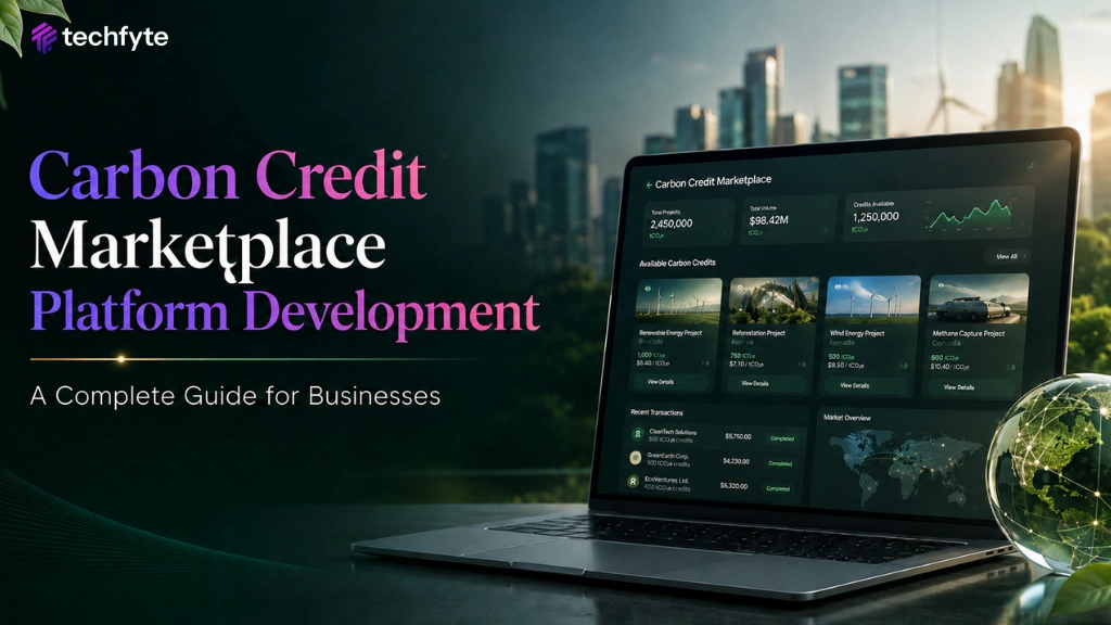 Carbon Credit Marketplace Platform Development A Complete Guide for Businesses